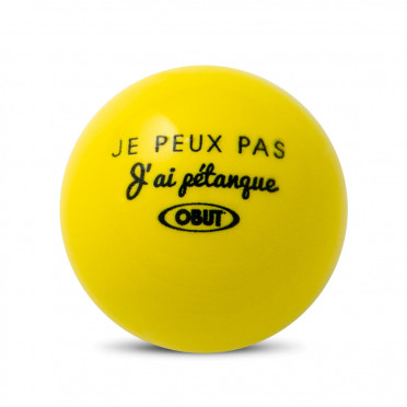 But buis Obut Jaune "Je peux pas j ai pétanque"